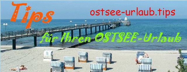 Jede Menge Tips f&uuml;r Ihren Ostsee Urlaub